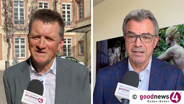 Baden-Badener Spitzenkandidaten Ansgar Gernsbeck, CDU, und Martin Ernst, FBB, im „goodnews4 Live-Duell“ – Am Mittwoch 17 Uhr 